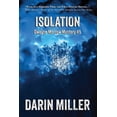 thumbnail image 1 of Dwayne Morrow Mysteries Isolation: Dwayne Morrow Mystery #5, Book 5, (Paperback), 1 of 1