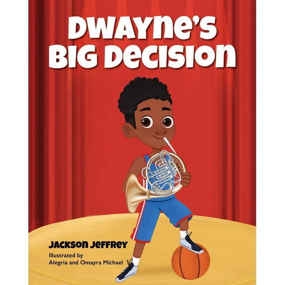 Dwayne's Big Decision, (Hardcover)
