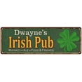 thumbnail image 1 of Dwayne's Irish Pub Metal Sign Bar Man Cave 6x18 106180010271, 1 of 1