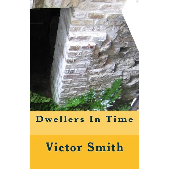 Dwellers In Time (Paperback)