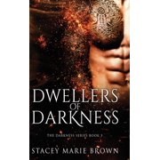 Dwellers of Darkness, Hardcover