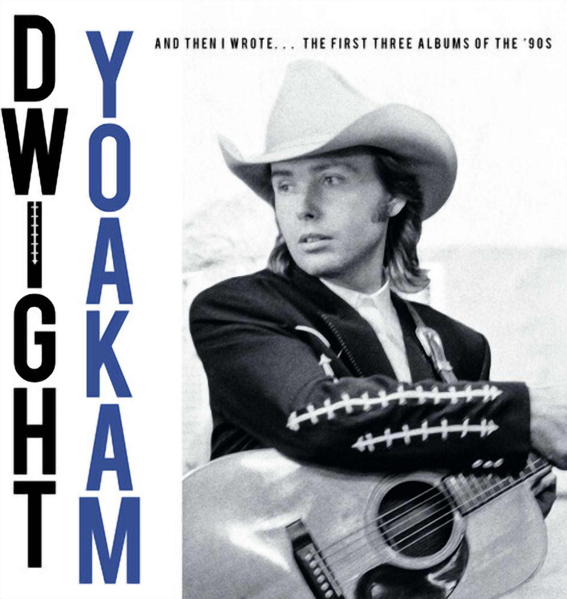 Dwight Yoakam -- And Then I Wrote The First Three Albums Of The '90s LP box set