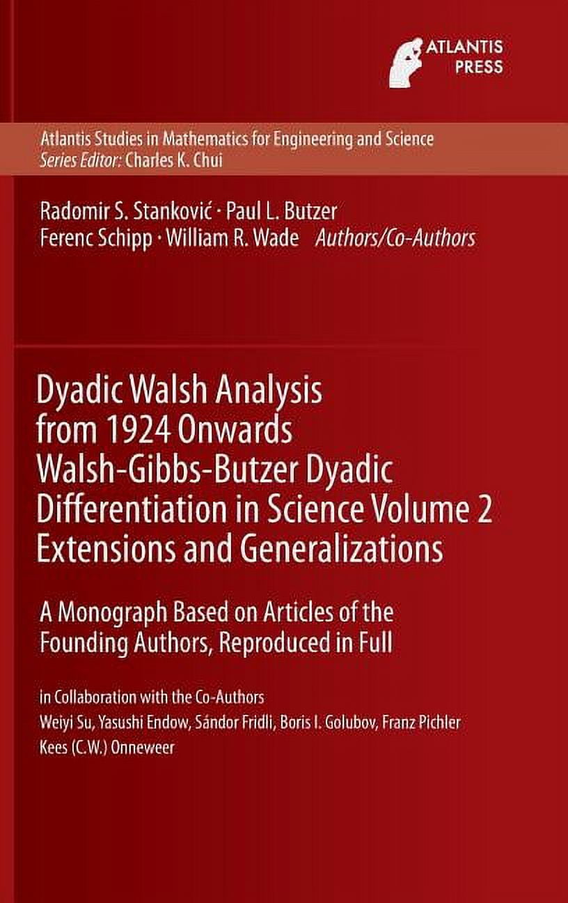Atlantis Studies in Mathematics for Engi Dyadic Walsh Analysis from ...