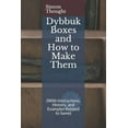 thumbnail image 1 of Dybbuk Boxes and How to Make Them: (With Instructions, History, and Examples Related to Same) (Paperback), 1 of 1