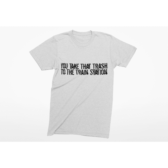 Dye Dirty Train Station Funny T-Shirt, Comfortable and Lightweight, Small