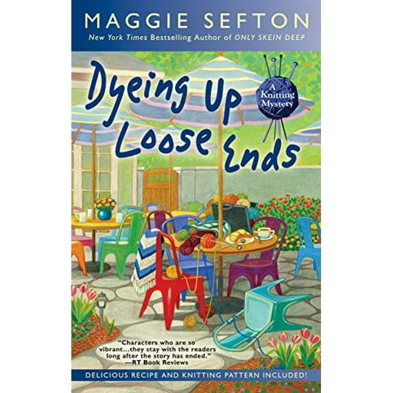 Pre-Owned Dyeing Up Loose Ends (Hardcover) 0425282546 9780425282540