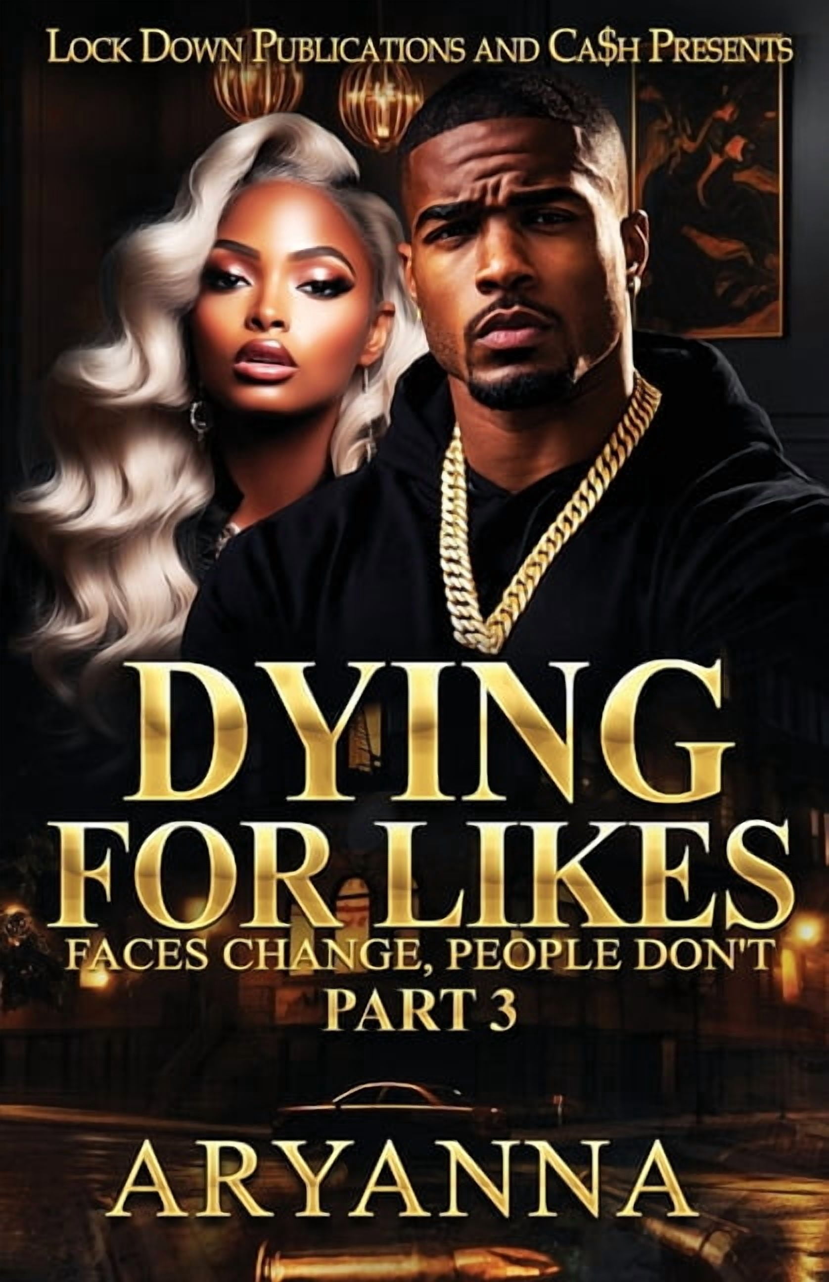 Dyin' For Likes 3, (Paperback)