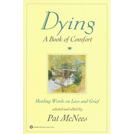 Dying: A Book of Comfort [Paperback - Used]
