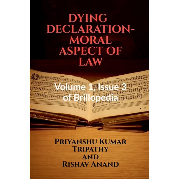 Dying Declaration- Moral Aspect of Law, (Paperback)
