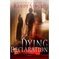 thumbnail image 1 of Pre-Owned Dying Declaration (Paperback) 1578567769 9781578567768, 1 of 1