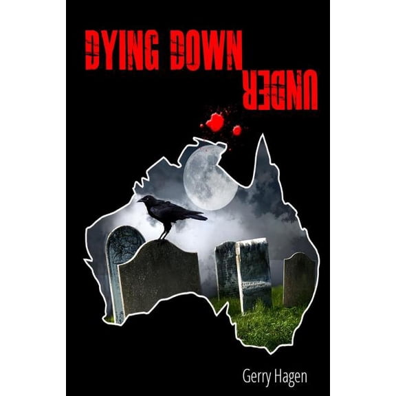 Dying Down Under