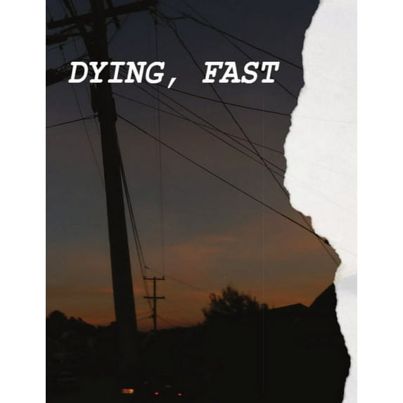 Dying, Fast, (Paperback)