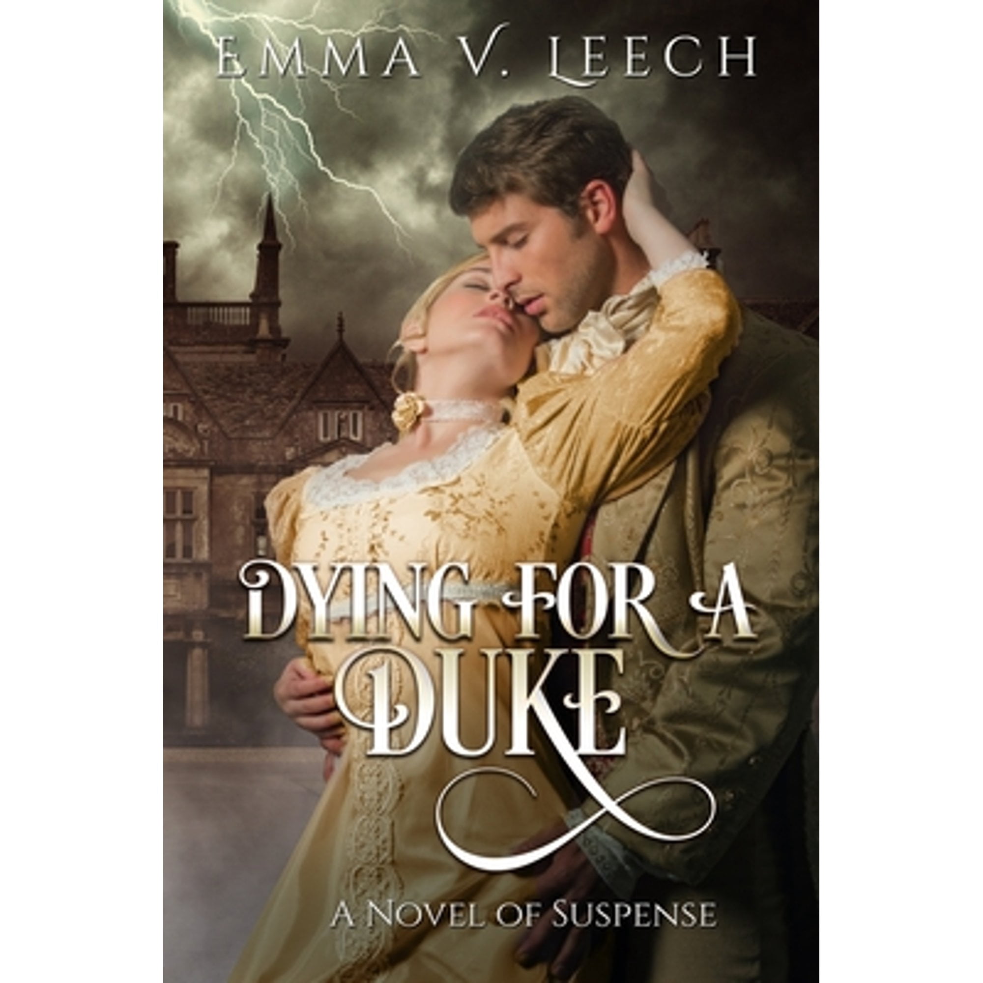 Dying For a Duke (Paperback) by Emma V Leech