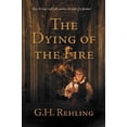 thumbnail image 1 of Dying Of The Fire, 1 of 1