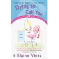 thumbnail image 1 of Dying To Call You : A Dead-End Job Mystery, 1 of 1