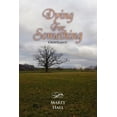 thumbnail image 1 of Dying for Something : Graveland, 1 of 1