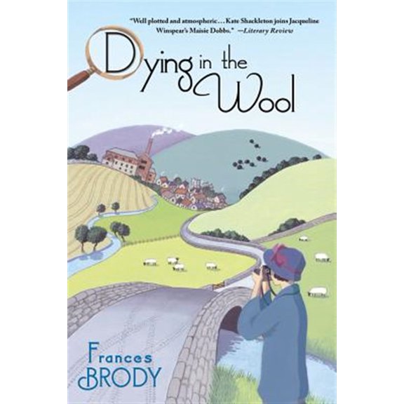 Pre-Owned Dying in the Wool: A Kate Shackleton Mystery (Paperback) 1250013097 9781250013095