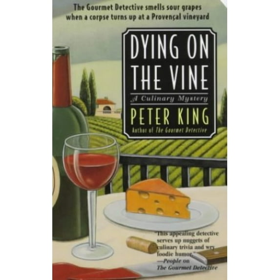Pre-Owned Dying on the Vine: A Culinary Mystery (Mass Market Paperback) 0312966830 9780312966836