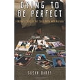 thumbnail image 1 of Pre-Owned Dying to Be Perfect: A Mother's Story of Her Son's Battle with Anorexia (Paperback) 1939961025 9781939961020, 1 of 1