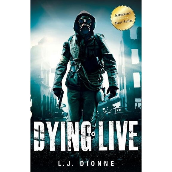 Dying to Live: History Echoes the Future, (Paperback)