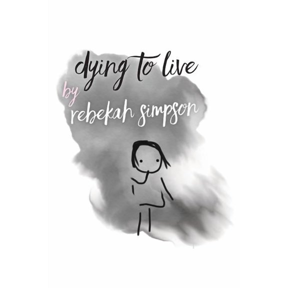 Dying to Live (Paperback)