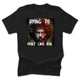 thumbnail image 1 of Dying to Paint Like Bob Ross Horror Halloween Outfit Scary Unisex Adult T-Shirt Men Woman. Black, 1 of 4