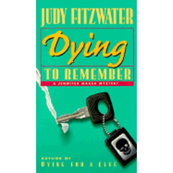 Pre-Owned Dying to Remember (Jennifer Marsh Mystery) (Mass Market Paperback) 0449006395 9780449006399