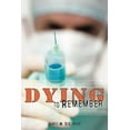 thumbnail image 1 of Dying to Remember (Paperback), 1 of 1