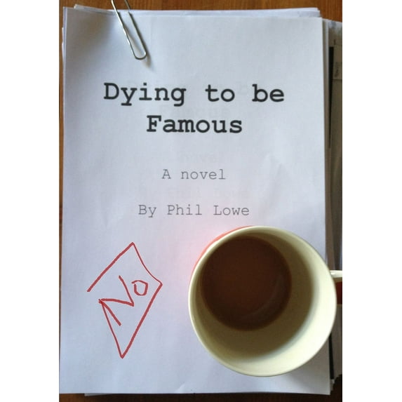 Dying to be Famous, (Paperback)