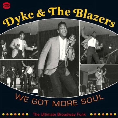 Dyke & the Blazers - We Got More Soul - Vinyl