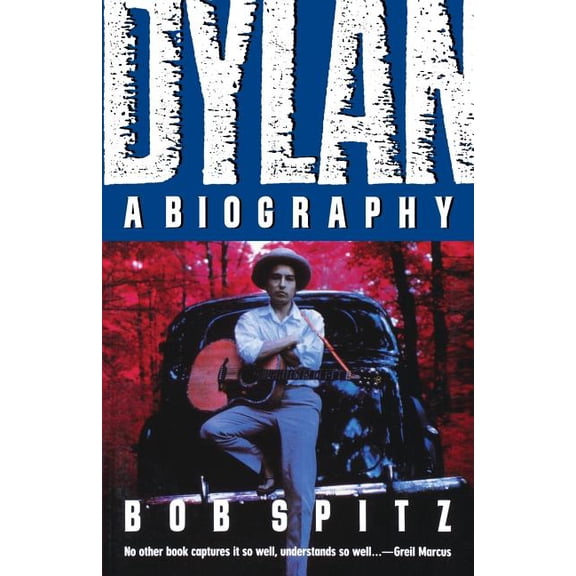 Dylan: A Biography, (Paperback)