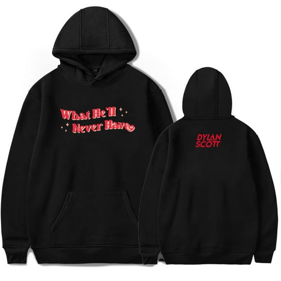 Dylan Scott What He'll Never Have Hoodies Merch Women Men Long sleeve Fashion Casual Hooded Sweatshirts
