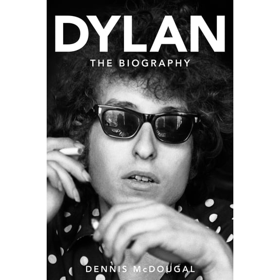 Dylan: The Biography, (Paperback)