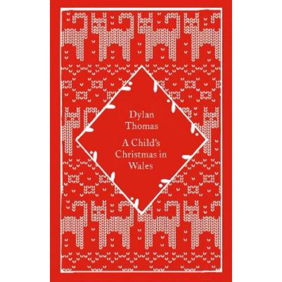 Dylan Thomas A Child's Christmas in Wales (Hardcover) Little Clothbound Classics