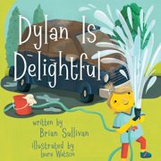 Dylan is Delightful, Paperback