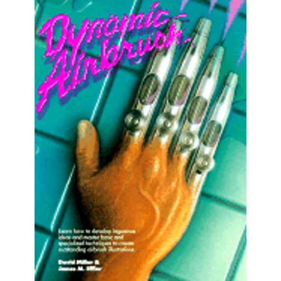 Pre-Owned Dynamic Airbrush (Paperback) 0891346996 9780891346999
