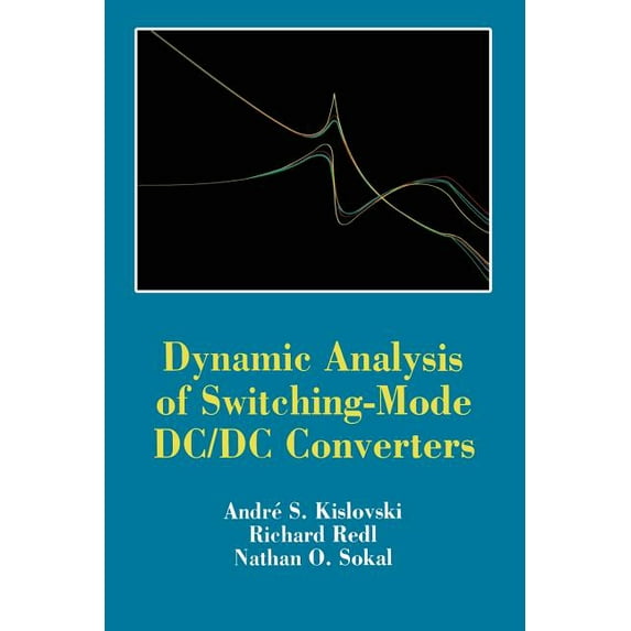Dynamic Analysis of Switching-Mode DC/DC Converters, (Paperback)