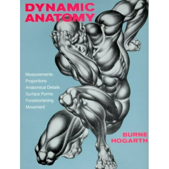 Pre-Owned Dynamic Anatomy (Paperback 9780823015511) by Burne Hogarth, Joe Kubert