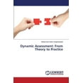 thumbnail image 1 of Dynamic Assessment: From Theory to Practice (Paperback), 1 of 1