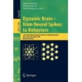 thumbnail image 1 of Dynamic Brain - From Neural Spikes to Behaviors: 12th International Summer School on Neural Networks, Erice, Italy, Dece, (Paperback), 1 of 1