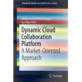 thumbnail image 1 of Dynamic Cloud Collaboration Platform: A Market-Oriented Approach, 1 of 1