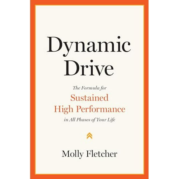 Pre-Owned Dynamic Drive: The Purpose-Fueled Formula for Sustainable Success (Hardcover) 0306834197 9780306834196