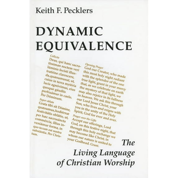 Dynamic Equivalence : The Living Language of Christian Worship (Paperback)