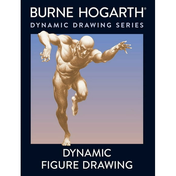 Dynamic Figure Drawing: A New Approach to Drawing the Moving Figure in Deep Space and Foreshortening (Paperback)