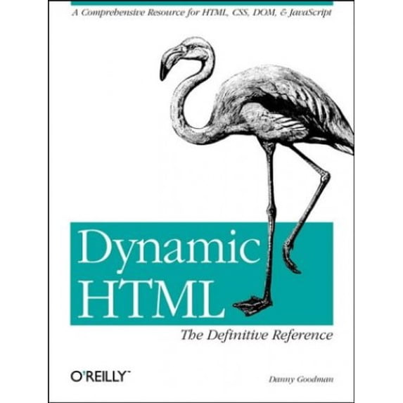 Pre-Owned Dynamic HTML: The Definitive Reference (Paperback) 1565924940 9781565924949