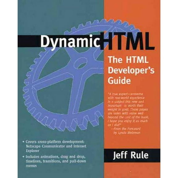 Dynamic HTML: The HTML Developer's Guide (Paperback)