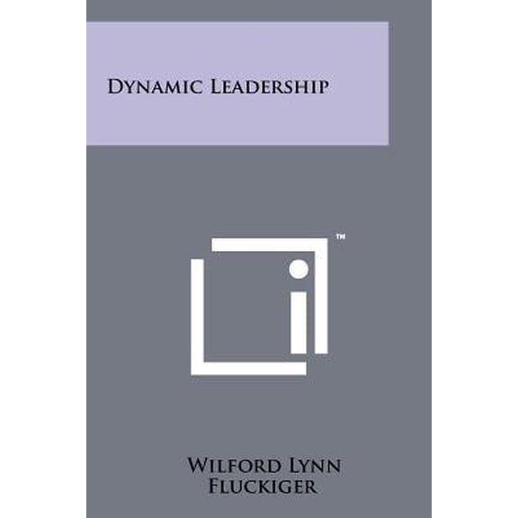 Dynamic Leadership Paperback