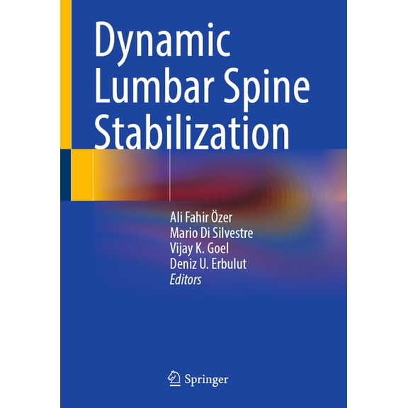 Dynamic Lumbar Spine Stabilization, (Hardcover)
