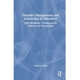 thumbnail image 1 of Dynamic Management and Leadership in Education: High Reliability Techniques for Schools and Universities, (Hardcover), 1 of 1