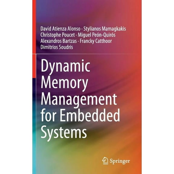 Dynamic Memory Management for Embedded Systems, (Hardcover)